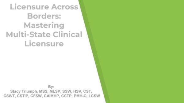 Mastering Multi-State LCSW Clinical Licensure: Comprehensive Guide (Level 3) - Image 2